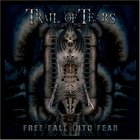 Trail Of Tears - Free Fall into Fear