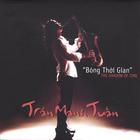 Tran Manh Tuan - The Shadow of Time (Bong Thoi Gian)
