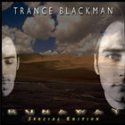 Trance Blackman - Runaway - Special Edition
