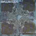 Transgression - Dead Wisdoms