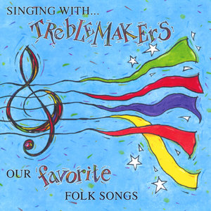 Singing With Treblemakers: Our Favorite Folk Songs