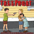 Treephort - ...And the Streets will Run Red with the Blood of the Non-Believers