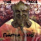 Trees - Fountainhead