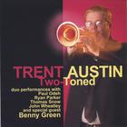 Trent Austin - Two-Toned