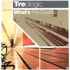 Treologic - What's the Question