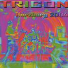 Trigon - Herzberg 2004 - live