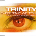 TRINITY - Everytime We Touch (Single)