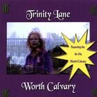 Trinity Lane - Worth Calvary