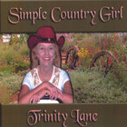 Trinity Lane - Simple Country Girl