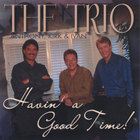 Trio - Havin' A Good Time