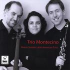 Trio Montecino - Nuevo Sonido: Latin-American Trios