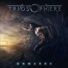 Triosphere - Onwards