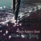 Tristin Roberts::Band - New Day Rising