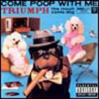 Come Poop with Me