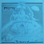 Trojan - The March Is On