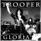Trooper - Gloria Tribut Pentru Iris