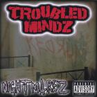 Troubled Mindz - Nightmarez