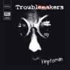 Troublemakers - Kleptoman