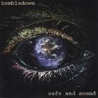 Tumbledown - Safe and Sound