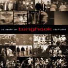 Tunghook - 10 Years Of Tunghook 1997-2006