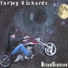 Turley Richards - BlindSighted