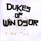 Dukes Of Windsor - The Others