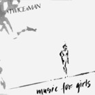 Twice A Man - Music For Girls