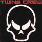 Twins Crew - Twins Crew