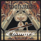 Twohawks - CHANGES