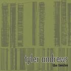 Tyler Andrews - The Twelve