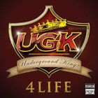 UGK 4 Life