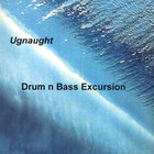 Drum n Bass Excursion