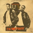 Ultimate Force - I'm Not Playin' CD1