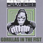 Ultra Pulverize - Gorillas in the Fist