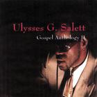 Ulysses Grant - Gospel Anthology II