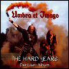 Umbra Et Imago - The Hard Years: Das Live-Album
