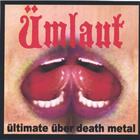 Umlaut: ültimate über death metal (CD & DVD)