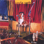 Uncle Seth - Lame Suburban Poetry