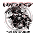 Undead - The Call Of Blood
