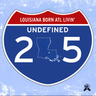 Undefined - Louisiana Born, ATL Livin'