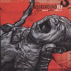 underground fly - Your Move Your Choice