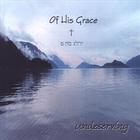 Undeserving - Of His Grace