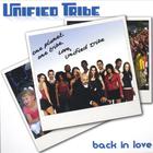 Unified Tribe - Back In Love