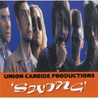Union Carbide Productions - Swing