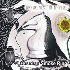 UnKindness Of Ravens - Obsidian Smoke Rings