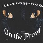UNTAYMED - On The Prowl