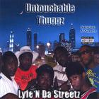 Untouchable Thuggz - Lyfe N Da Streetz