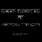 Deep Rooted ep