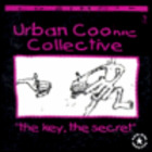 Urban Cookie Collective - The Key: The Secret