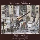Urban Nature - Live in the Groove Garden